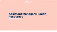 Assistant Manager Human Resources, Delhi